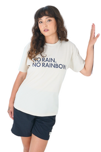 NO RAIN. NO RAINBOW. TEE(WHITE)